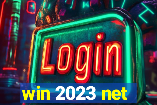 win 2023 net